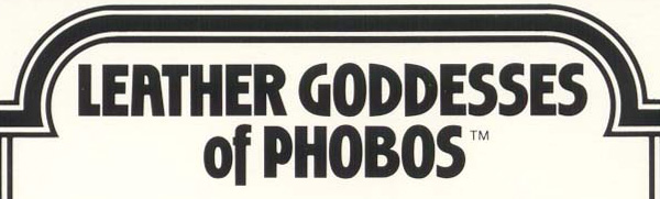 Leather Goddesses of Phobos